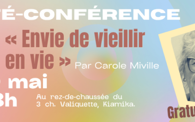 Conférence zoom «Envie de vieillir en vie»